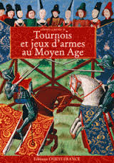 Couverture de  Tournois et Jeux d'Armes au Moyen Age